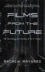 Films from the Future: The Technology and Morality of Sci-Fi Movies (Analyzi…