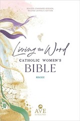 Living the Word Catholic Women’s Study Bible Rsv2ce: Full-Color, Single Column H