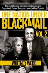 One Nation Under Blackmail – Vol. 2: The Sordid Union Between In