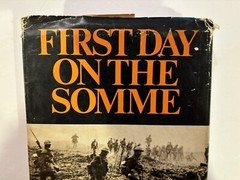FIRST DAY ON THE SOMME by MARTIN MIDDLEBROOK 1972 HC DUST JACKETJ BCE WW1