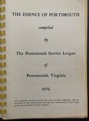 1976 PORTSMOUTH SERVICE LEAGUE COOKBOOK THE ESSENCE OF PORTSMOUTH, VA, 247 PAGES