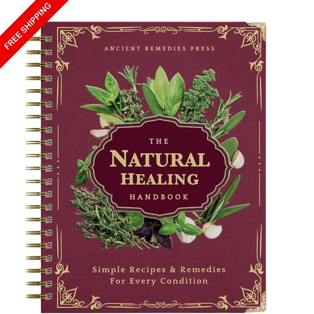 The Natural Healing Handbook Spiral Bound Guide For Herbal Remedies And Natural.
