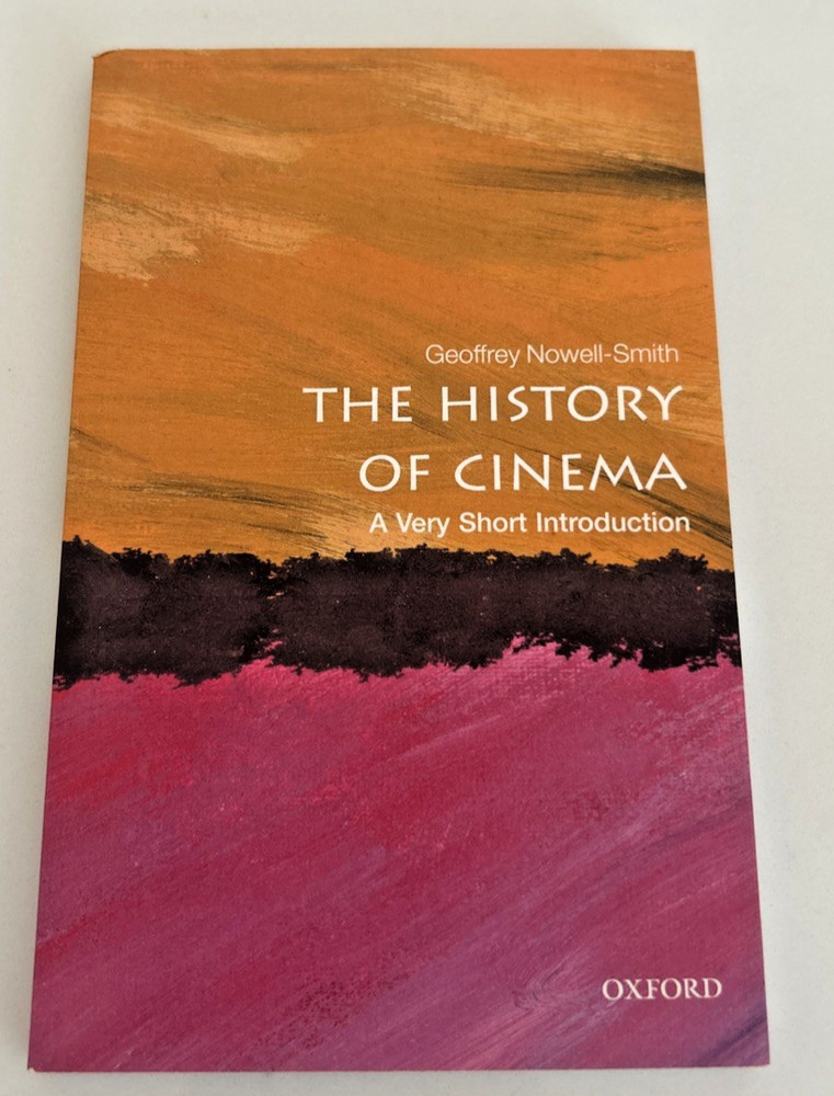 The History of Cinema: A Very Short Introduction