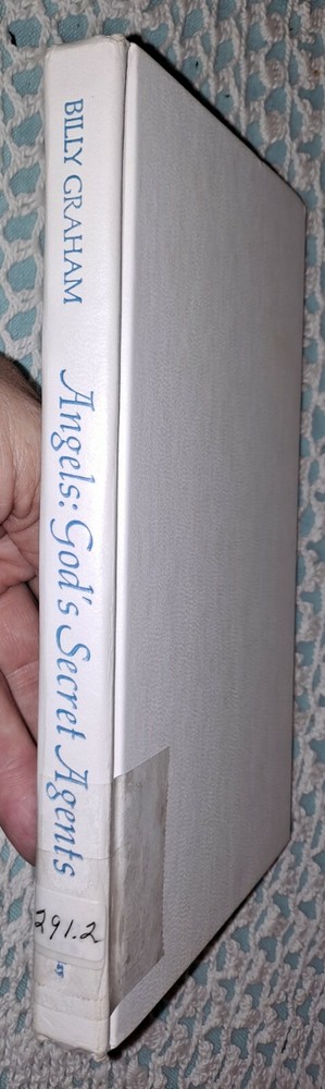 Angels: God’s Secret Agents by Billy Graham, 1975 (1st Edition), HC, 175 pages