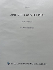 Chimú: Arte Y Tesoros Del Peru By Jose Antonio De Lavalle 1988 Bilingual Edition