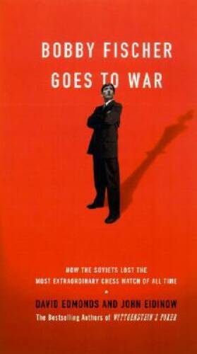 Bobby Fischer Goes to War: How the Soviets Lost the Most Extraordinary Ch – GOOD