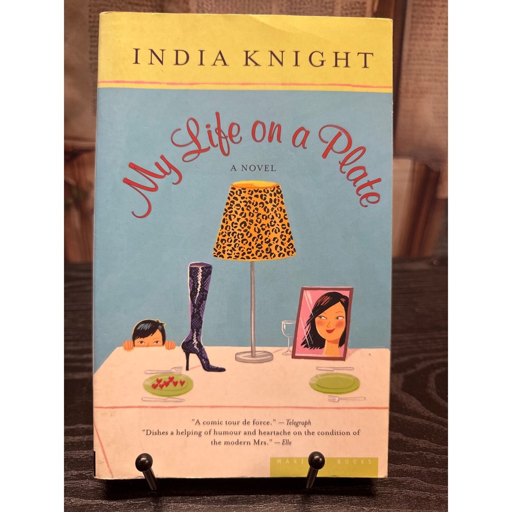 My Life on a Plate by India Knight Paperback Novel Contemporary Women’s Fiction