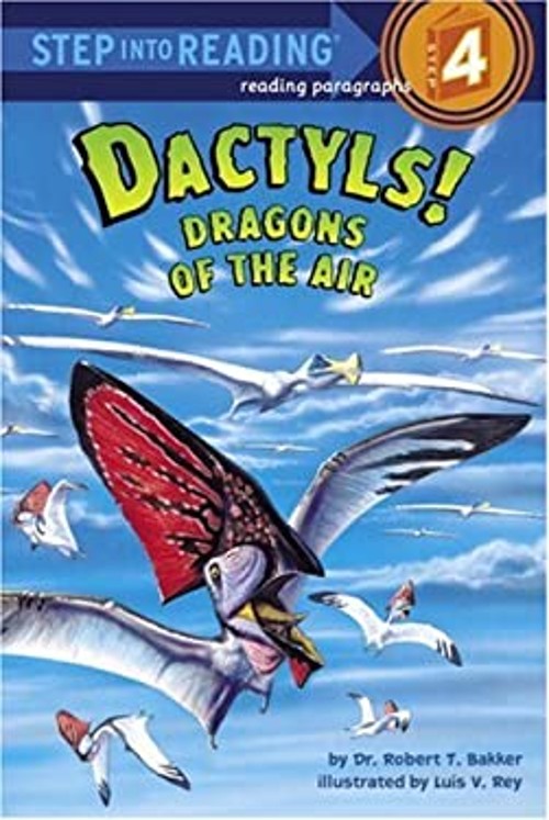 Dactyls! Dragons of the Air Library Binding Robert T. Bakker