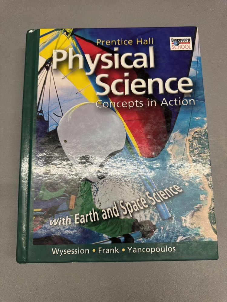 Physical Science: Concepts in Action with Earth and Space Science