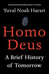 Homo Deus: A Brief History of Tomorrow – hardcover Harari, Yuval Noah
