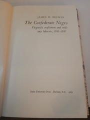 The Confederate Negro James H. Brewer 1969 Civil War History Duke University