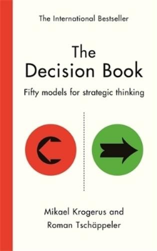 Mikael Krogerus Roman Tschäppeler The Decision Book (Hardback) (UK IMPORT)