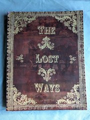 The Lost Ways Claude Davis 4th ed Survival Frontier Pioneer Homestead Book