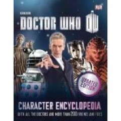 BBC Doctor Who Character Encyclopedia {Updated Edition} [Paperback] – GOOD