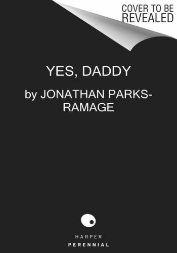 Yes, Daddy, Parks-Ramage, Jonathan, 9780358697480