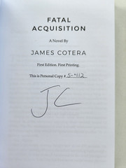 FATAL ACQUISITION BY JAMES COTERA 2021 1ST EDITION SIGNED LIMITED 5 / 412 COPES