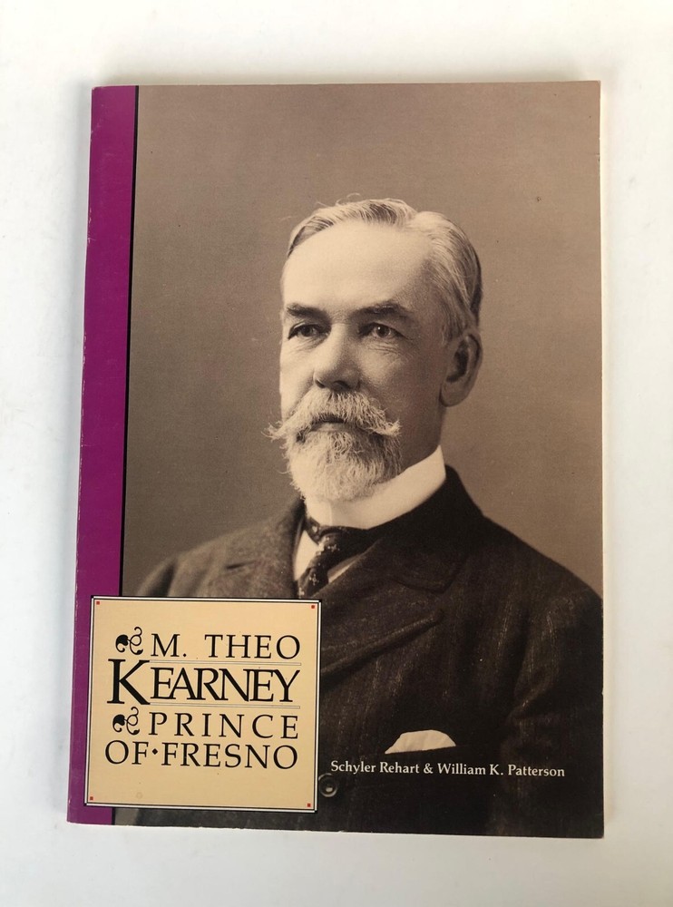 M. Theo Kearney Prince of Fresno, Rehart & Patterson, 1988