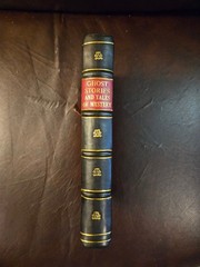 Ghost Stories & Tales of Mystery- J.S. Le Fanu – REPRINT edition – leather spine