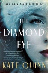 The Diamond Eye : A Novel Paperback Kate Quinn