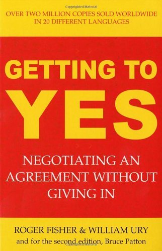 Getting to Yes By Roger Fisher