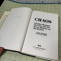 Chaos: Charles Manson, the CIA and the Secret History of the 60s Tom O’Neill 1st