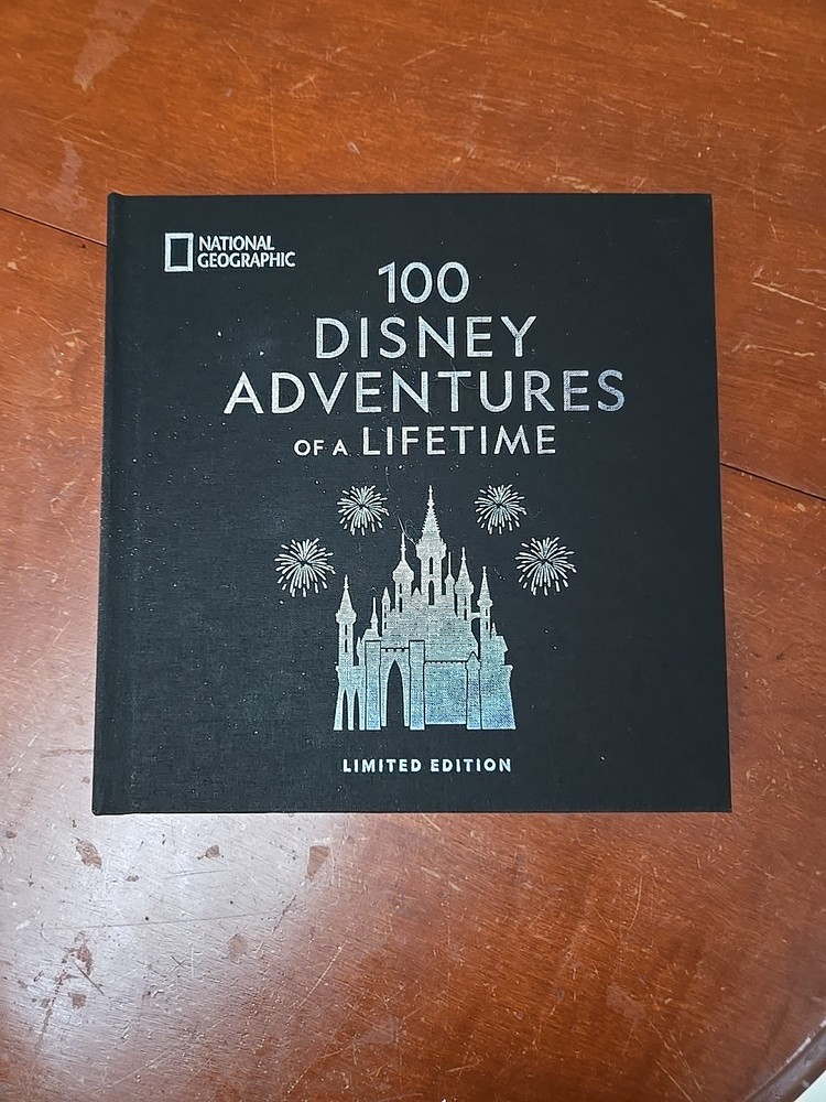 100 Disney Adventures of a Lifetime-Limited Edition: Deluxe/Hardcover
