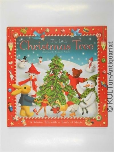 The Little Christmas Tree. Ronchi, Suzanna: