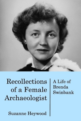Suzanne Heywood Recollections of a Female Archaeologist (Paperback) (UK IMPORT)