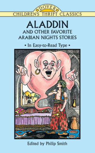 Aladdin and Other Favorite Arabian Nights Stories (Dover Children’s – VERY GOOD