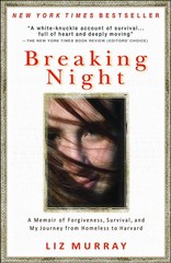 Breaking Night: A Memoir of Forgiveness, Survival, and My Journey from Homel…