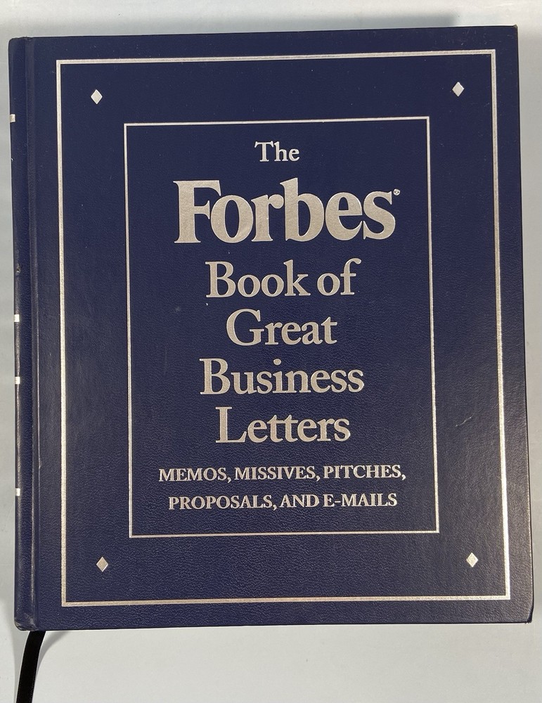 The Forbes Book of Great Business Letters 2001 HC Henry Ford Bill Gates &Others!