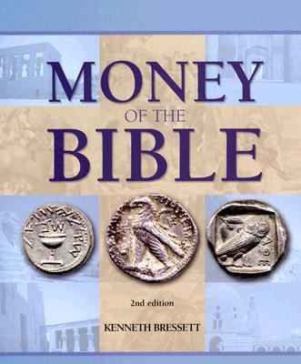Money of the Bible by Kenneth Bressett
