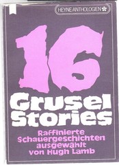 16 GRUSEL STORIES / Heyne Anthologien Nr. 41