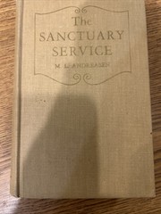 3 M L Andreasen: Book of Hebrews, Sanctuary Service & Isaiah-Gospel Prophet