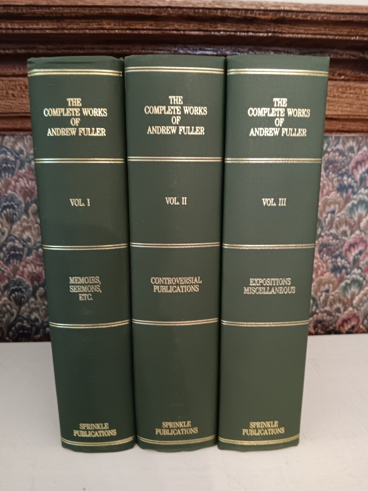 The Complete Works Of Andrew Fuller 3 Volume Set Sprinkle Publications New Rare
