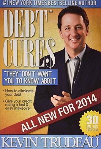 Debt Cures 2014 Edition (by Kevin Trudeau) – Hardcover – VERY GOOD