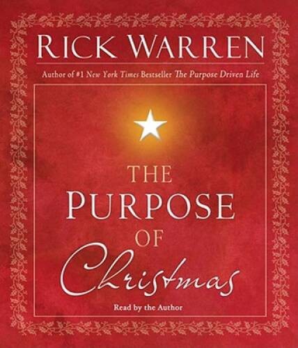 The Purpose of Christmas – Audio CD By Warren, Rick – VERY GOOD