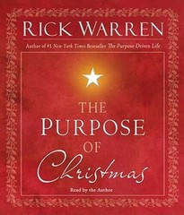 The Purpose of Christmas – Audio CD By Warren, Rick – VERY GOOD