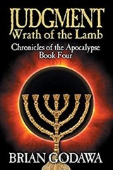 Judgment : Wrath of the Lamb Paperback Brian Godawa