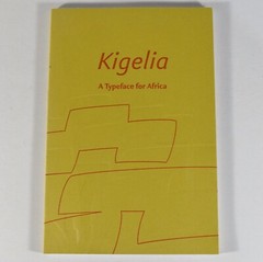 Kigelia – A Typeface for Africa – Mark Jamra & Neil Patel – 53 Pages – Adlam