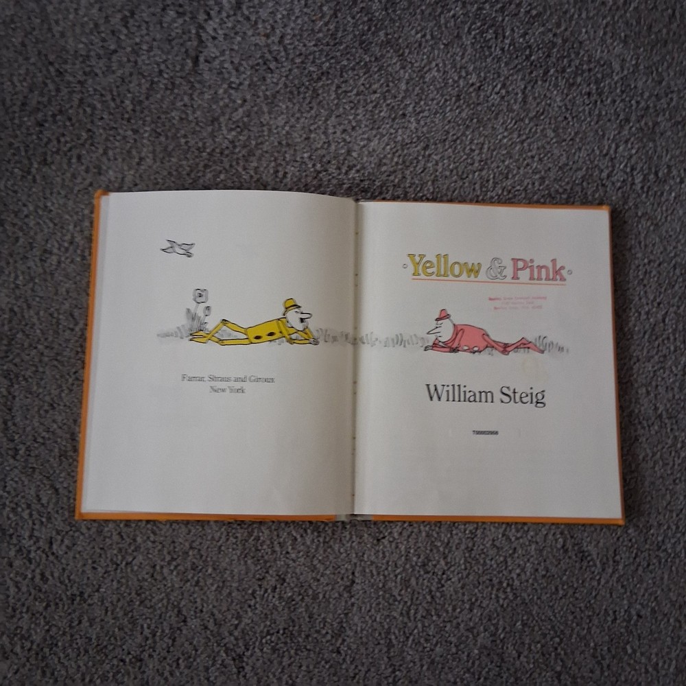 Yellow & Pink by William Steig (1984) Hardcover – Good Condition, No Dust Jacket