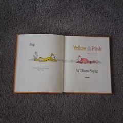 Yellow & Pink by William Steig (1984) Hardcover – Good Condition, No Dust Jacket