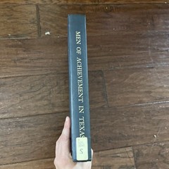 Men of Achievement in Texas by Garland A. Smith, Editor 1972 hardcover 432 pages