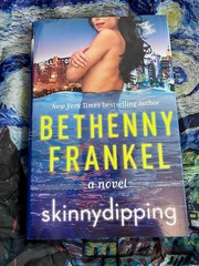 SKINNYDIPPING BETHANNY FRANKEL HARDCOVER BRAND NEW ***FREE SHIPPING***