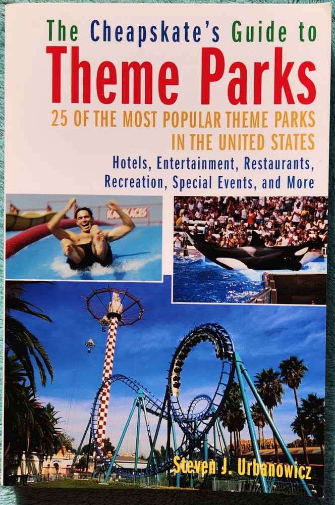 The Cheapskate’s Guide To Theme Parks In The US 2004 Trade Paperback 212 Pages