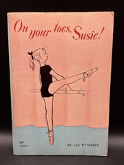 On Your Toes, Susie! ~ Lee Wyndham ~ Vtg Scholastic Book Services ~ TX 161