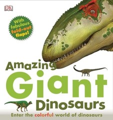 Amazing Giant Dinosaurs, DK