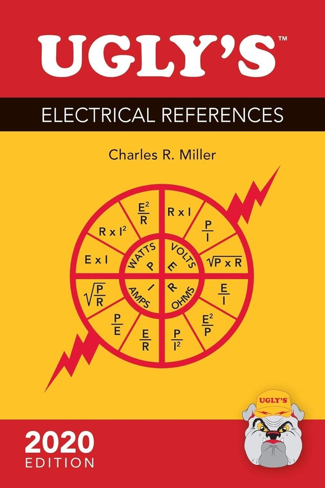 Ugly’s Electrical References, 2020 by Charles R. Miller spiralbound