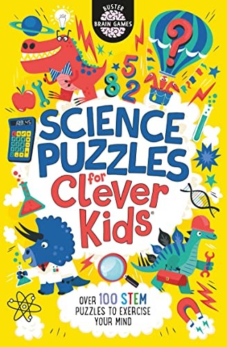 Science Puzzles for Clever Kids (Buster Brain Games) by
