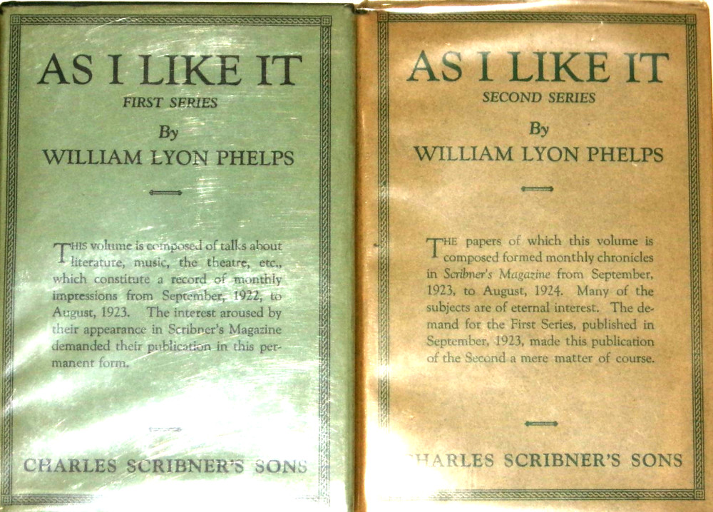 As I Like It : 1st Series/2nd Series by William Lyon Phelps 1924 Set HC VG+/VG